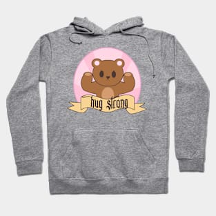 Hug Strong Hoodie